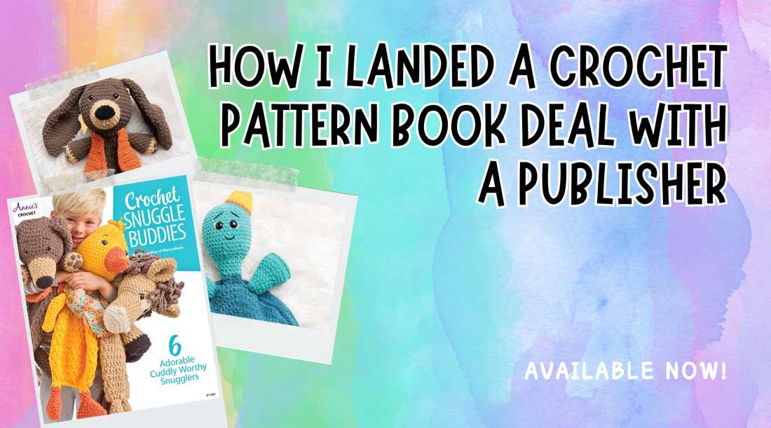 Crochet Snuggle Buddies book cover held by child with crochet animal toys and announcement of book deal