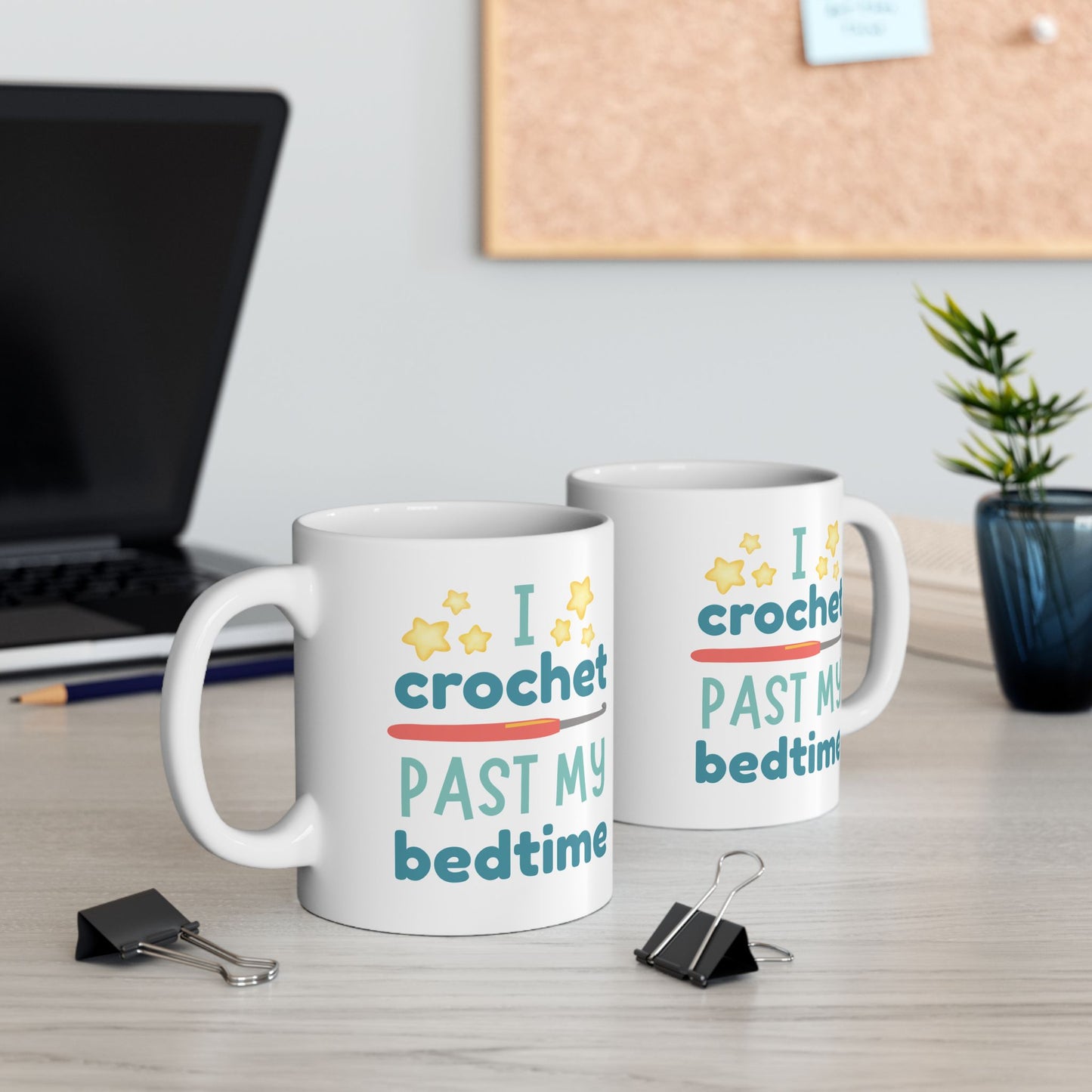 I Crochet Past My Bedtime Mug – Funny Crochet Gift for Night Owls (11oz & 15oz)