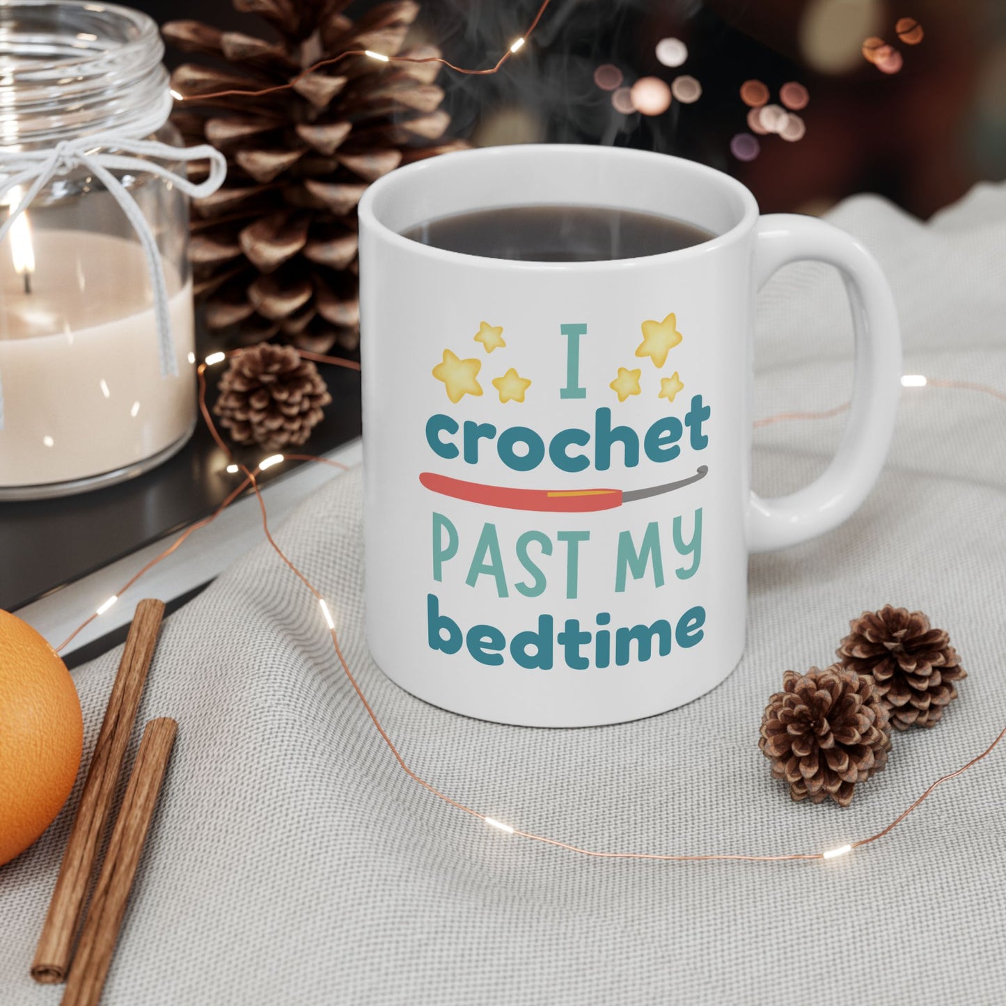 I Crochet Past My Bedtime Mug – Funny Crochet Gift for Night Owls (11oz & 15oz)