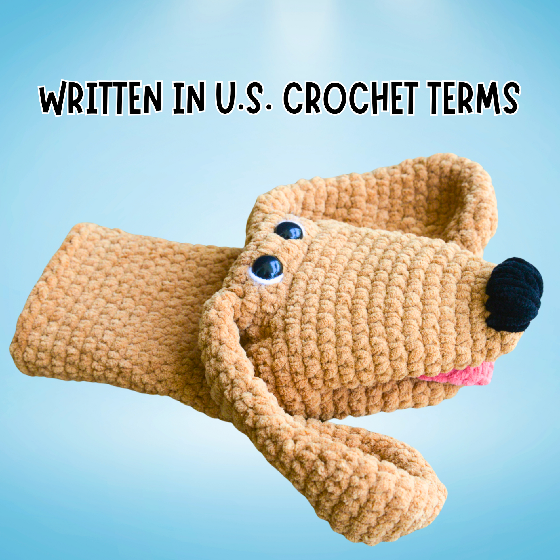 Crocheted dog toy with text 'Written in U.S. Crochet Terms' on a blue background