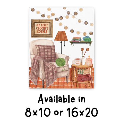 My Cozy Crochet Corner Canvas Wall Art (8x10 & 16x20)