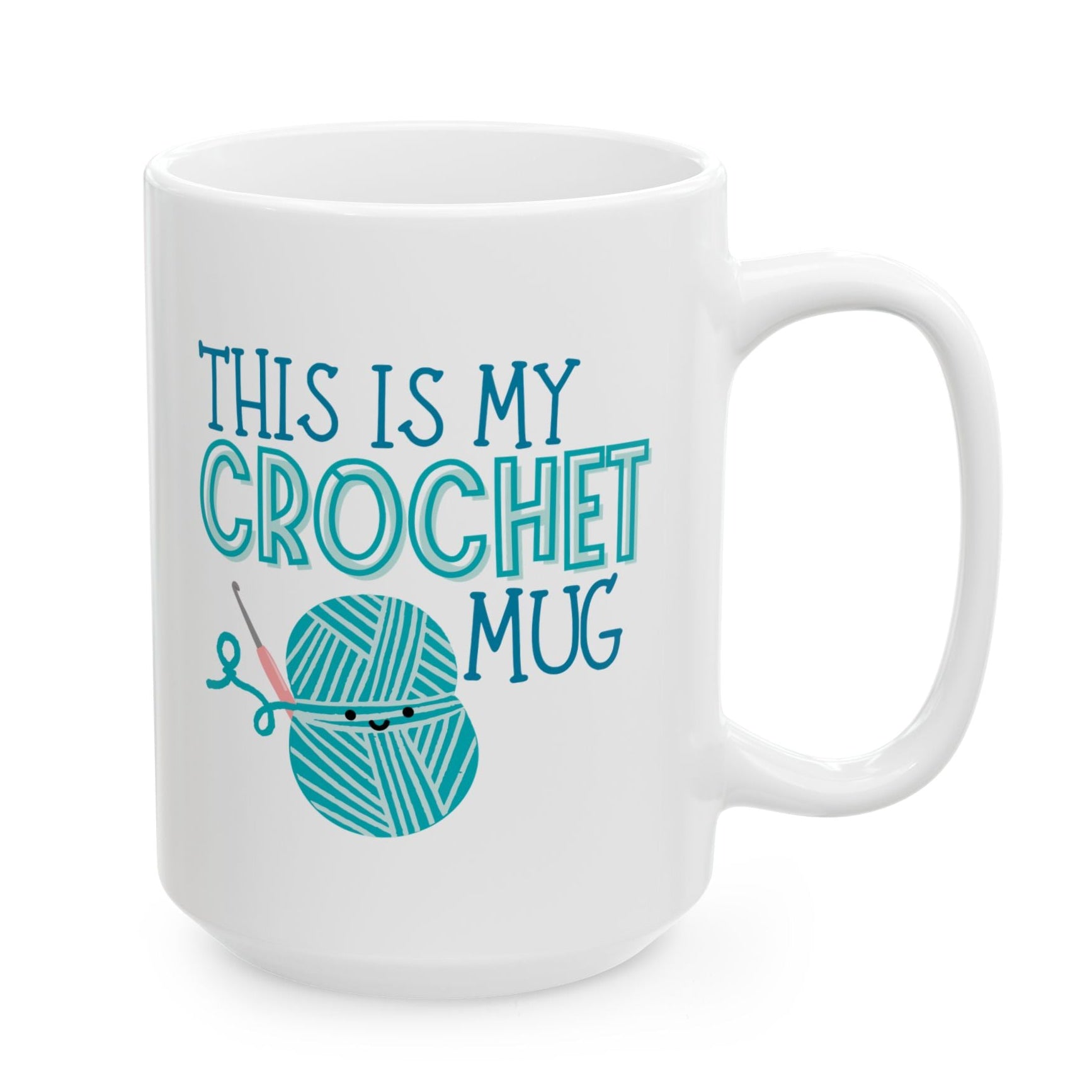 White mug with teal text 'This is my crochet mug' and a yarn ball graphic on a white background
