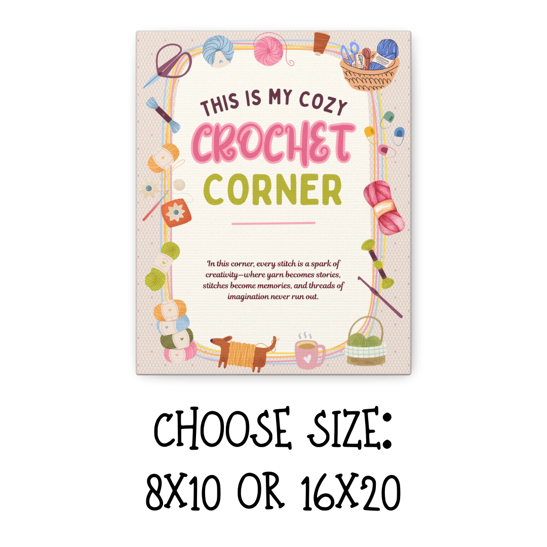 This Is My Cozy Crochet Corner Canvas Wall Art (8x10 & 16x20)