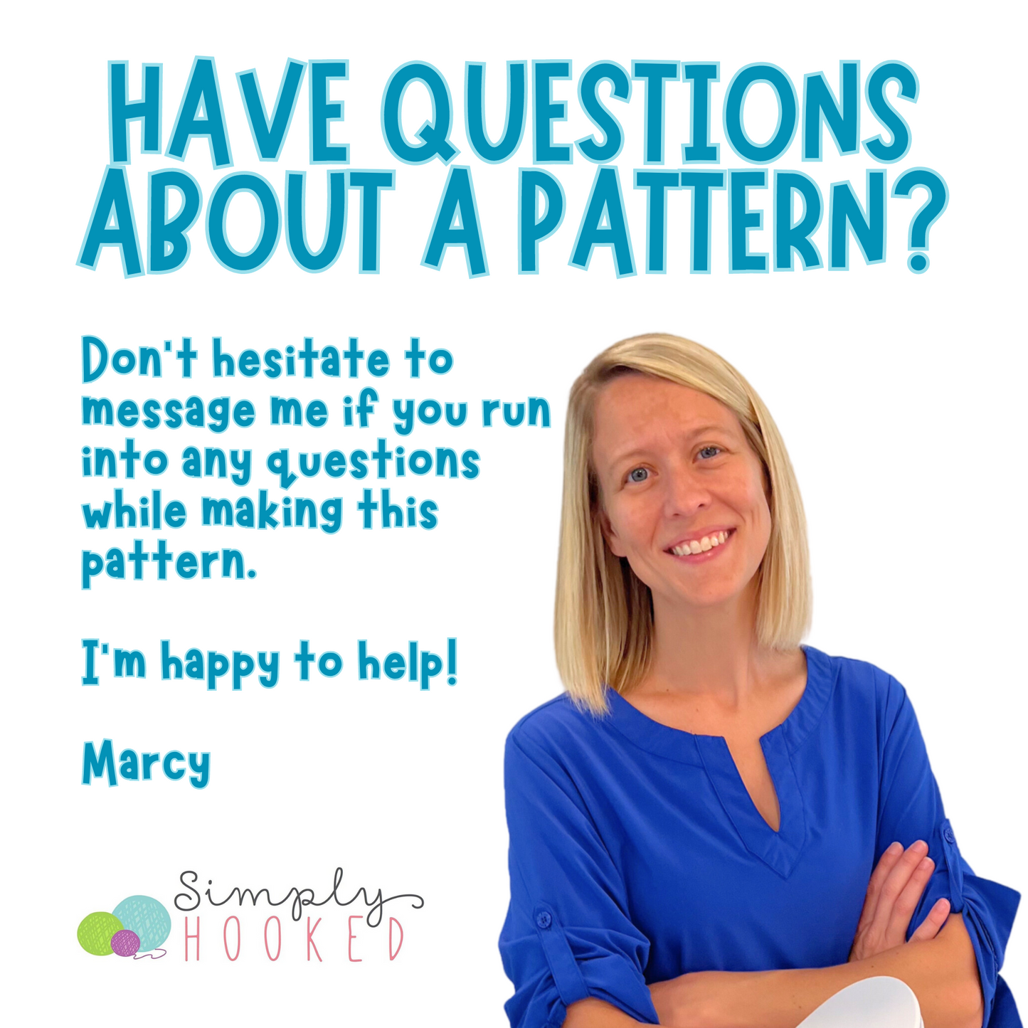 contact marcy with questions